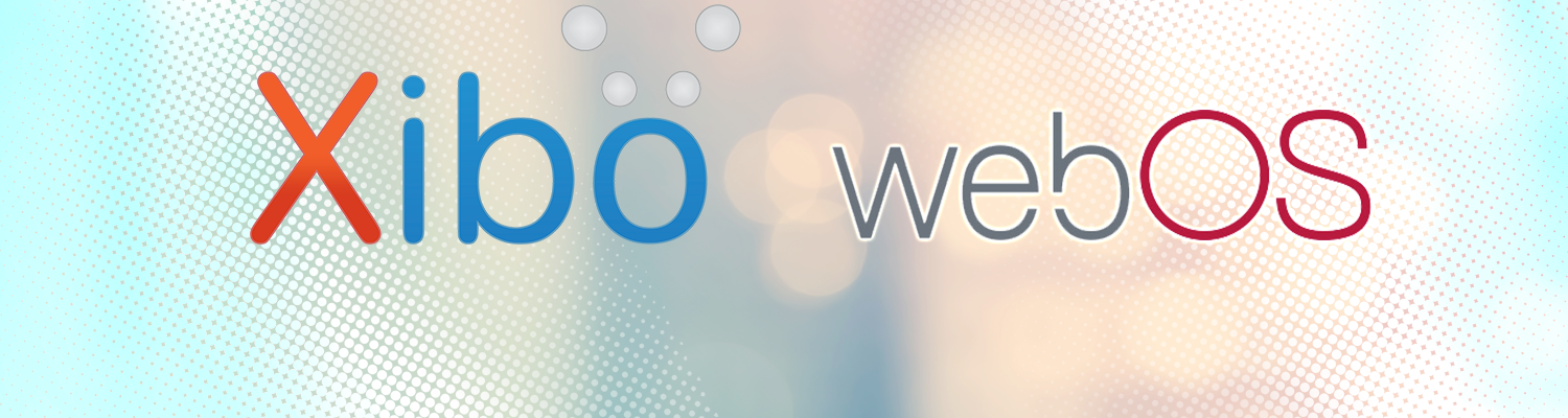 Built for the Xibo CMS, Xibo for webOS!